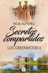 Icon image Secretos compartidos (Los Greenwood 2)