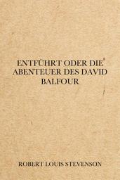 Icon image Entführt oder Die Abenteuer des David Balfour