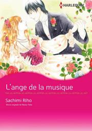 Icon image L'ange de la musique: Harlequin Comics