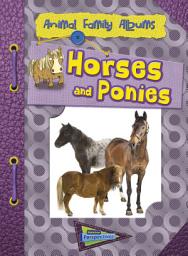 Icon image Horses and Ponies: Animal Family Albums