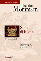 Icon image Storia di Roma. L'età imperiale