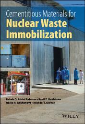 Icon image Cementitious Materials for Nuclear Waste Immobilization