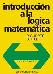 Icon image Introducción a la lógica matemática