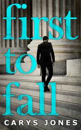 Icon image First To Fall (The Avalon series, Book 1)