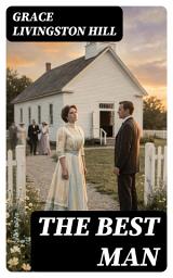 Icon image The Best Man: Enriched edition.
