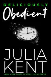 Icon image Deliciously Obedient (Obedient #3)(BBW romance)(Billionaire romance): Billionaire CEO Romantic Comedy Mistaken Identity Office Romance