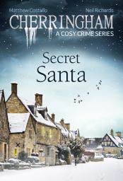 Icon image Cherringham - Secret Santa: A Cosy Crime Series
