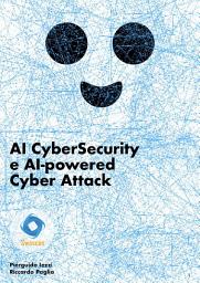 Icon image AI CyberSecurity e AI-powered Cyber Attack