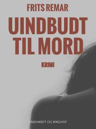 Icon image Uindbudt til mord