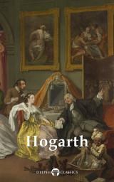 Icon image Delphi Complete Paintings of William Hogarth (Illustrated)