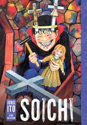 Icon image Soichi: Junji Ito Story Collection