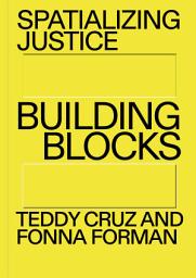 Icon image Spatializing Justice: Building Blocks