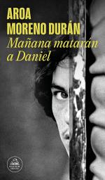 Icon image Mañana matarán a Daniel