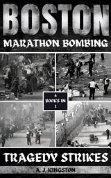 Icon image Boston Marathon Bombing: Tragedy Strikes