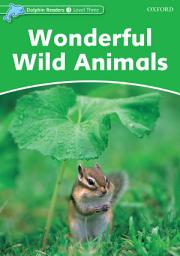 Icon image Wonderful Wild Animals (Dolphin Readers Level 3)