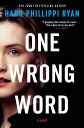 Icon image One Wrong Word: A Novel