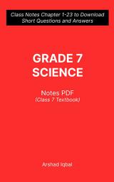 Icon image Class 7 Science Questions and Answers PDF: Exam Questions for Grade 7 & Chapter 1-24 Practice Tests (Science Notes for Competitive Exams)