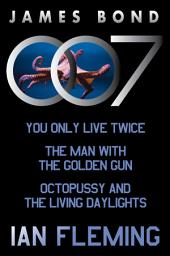 Icon image The Original James Bond Collection, Vol 4: Includes You Only Live Twice, The Man With the Golden Gun, Octopussy and the Living Daylights
