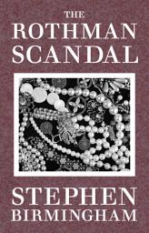 Icon image The Rothman Scandal