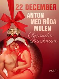 Icon image 22 december: Anton med röda mulen - en erotisk julkalender