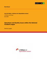 Icon image Operations and Quality Issues within the National Football League
