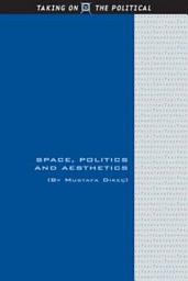Icon image Space, Politics and Aesthetics