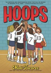 Icon image Hoops: A Graphic Novel