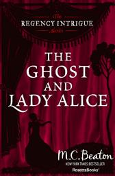 Icon image The Ghost and Lady Alice