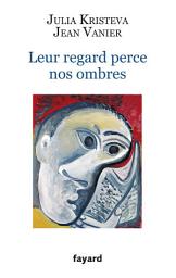 Icon image Leur regard perce nos ombres