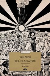 Icon image Gli eroi del Gladiator