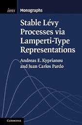 Icon image Stable Lévy Processes via Lamperti-Type Representations