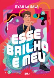 Icon image Esse brilho é meu