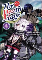 Icon image The Death Mage Volume 4: The Manga Companion