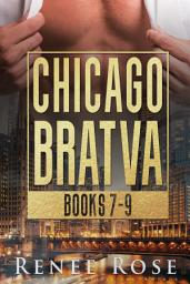 Icon image Chicago Bratva Books 7-9