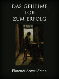 Icon image Das geheime Tor zum Erfolg