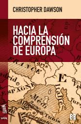 Icon image Hacia la comprensión de Europa