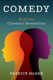 Icon image Comedy, Book Two: Cinematic Revolutions