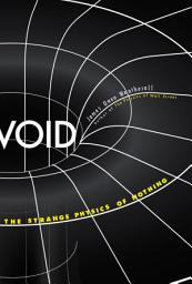 Icon image Void: The Strange Physics of Nothing