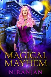 Icon image Magical Mayhem: A queer science fantasy mystery
