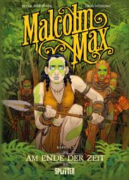 Icon image Malcolm Max. Band 7: Am Ende der Zeit