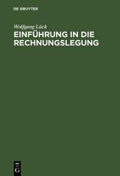Icon image Einführung in die Rechnungslegung: Ausgabe 11