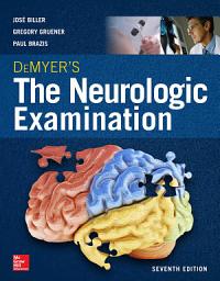 Icon image DeMyer's The Neurologic Examination: A Programmed Text, Seventh Edition: Edition 7