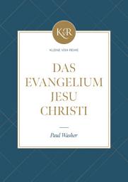 Icon image Das Evangelium Jesu Christi: Gottes Lösung für das Problem des Menschen