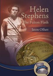Icon image Helen Stephens: The Fulton Flash