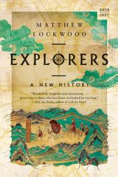 Icon image Explorers: A New History