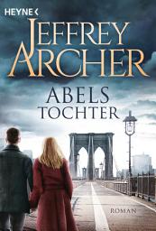 Icon image Abels Tochter: Kain und Abel 2 Roman