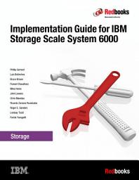 Icon image Implementation Guide for IBM Storage Scale System 6000