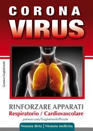 Icon image Coranavirus - Covid19: Potenziare l'apparato respiratorio
