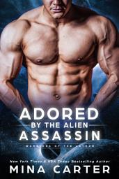 Icon image Adored by the Alien Assassin