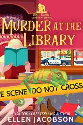 Icon image Murder at the Library: A North Dakota Library Mystery